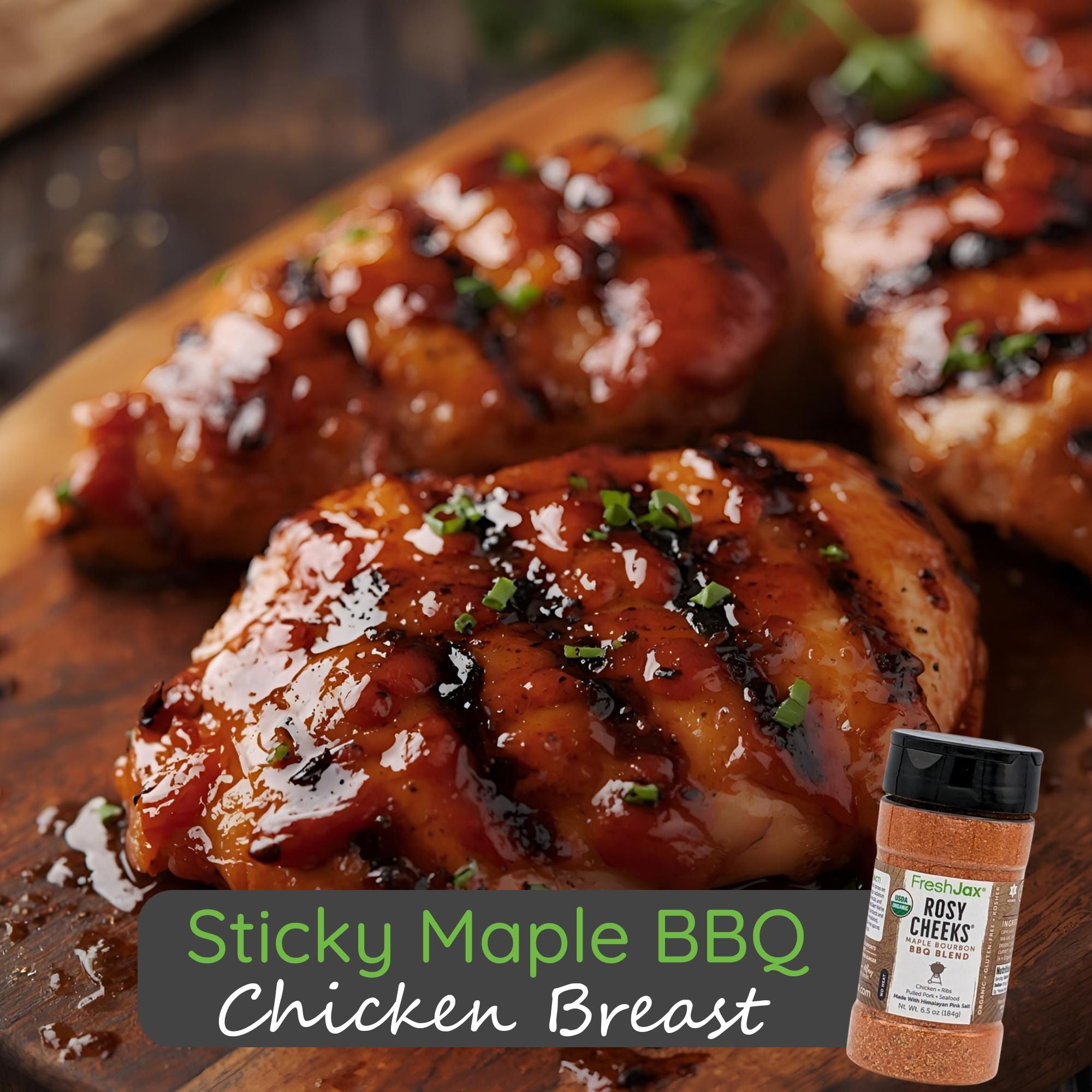 Sticky Maple BBQ Chicken Breasts