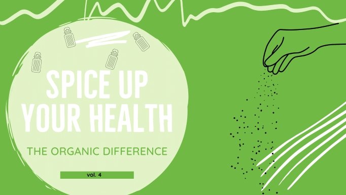 why you should buy organic spices