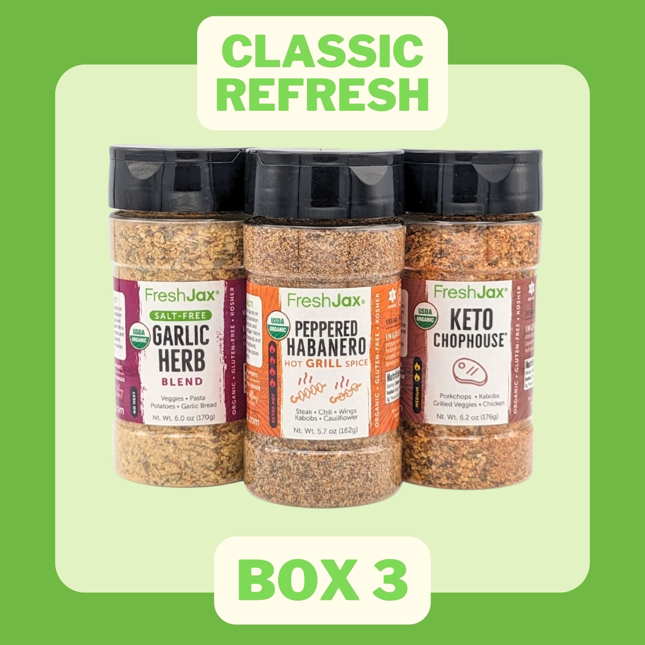 FreshJax Classic ReFresh - Box 3 : Garlic Herb Blend, Peppered Habanero, Keto Chophouse