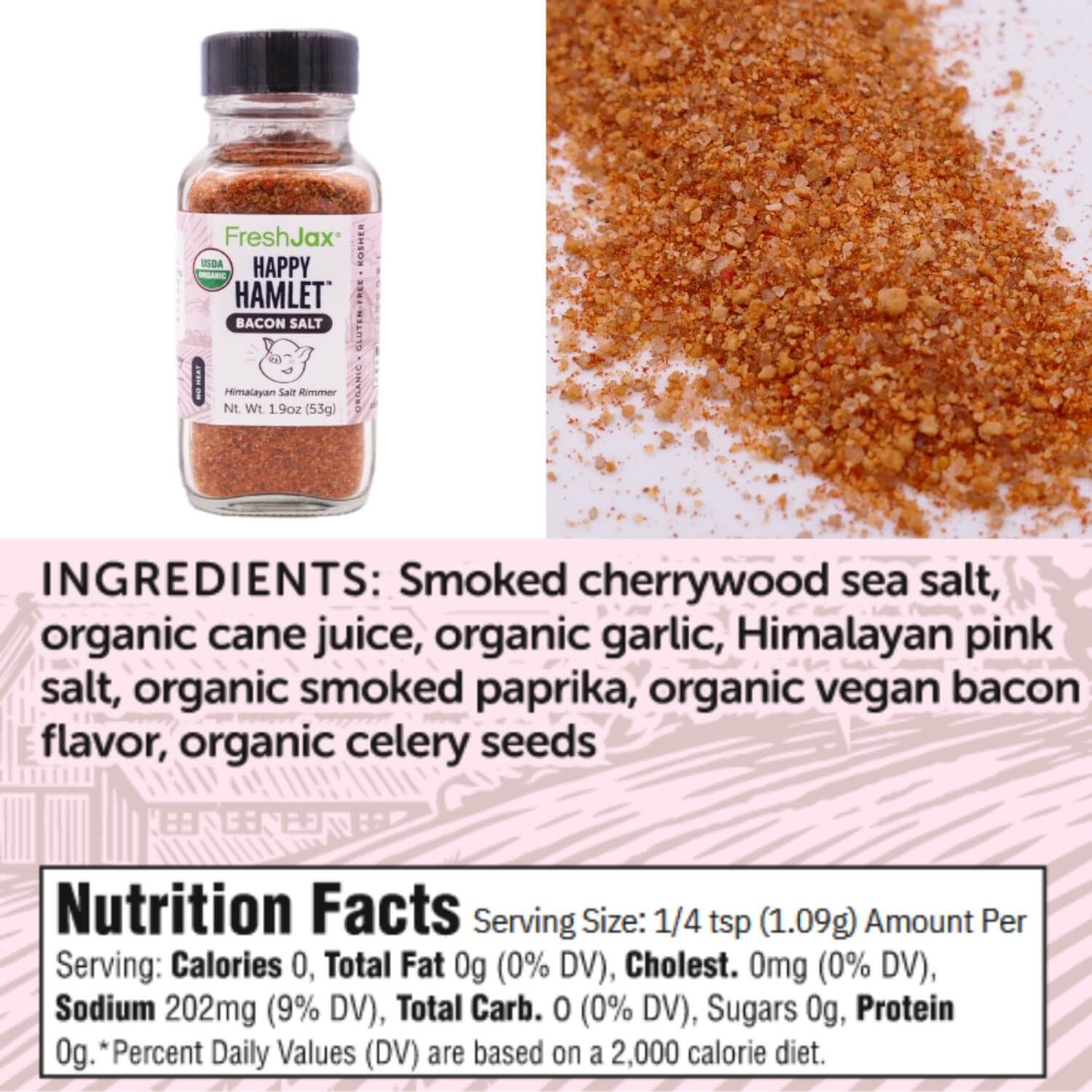FreshJax Organic Spices Happy Hamlet Vegan Bacon Salt Ingredient and Nutritional Information