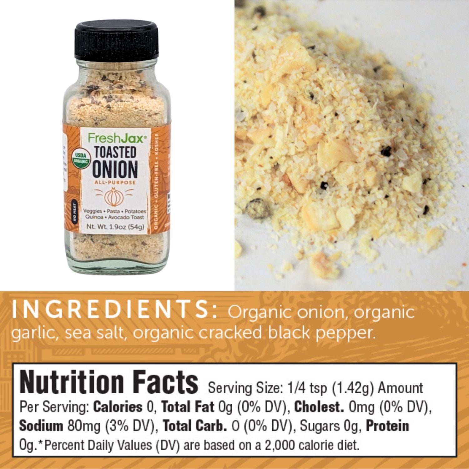 FreshJax Organic Spices Toasted Onion All-Purpose Ingredients and Nutritional Information