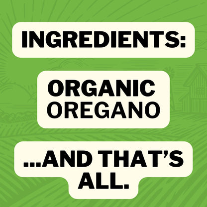 Ingredients: Organic Oregano ... and that's all.