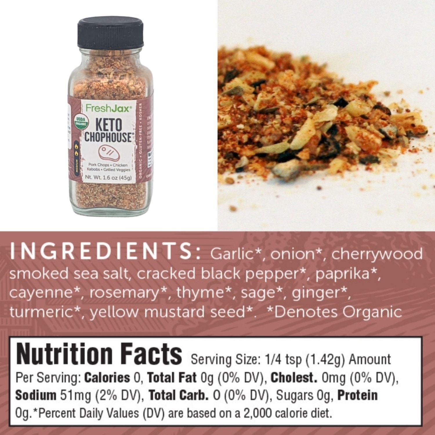 FreshJax ORganic Spices Keto Chophouse Seasoning Blend Ingredients and Nutritional Information