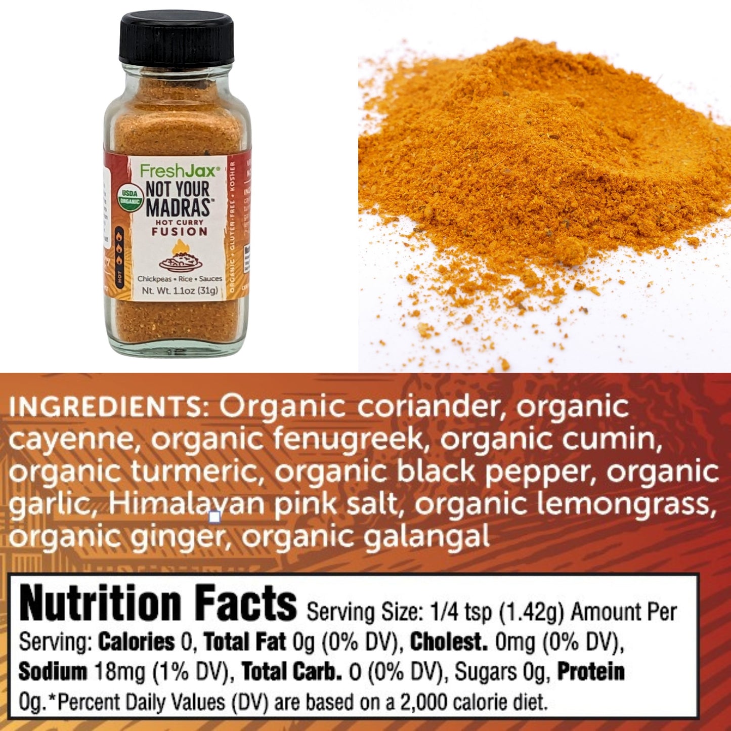 FreshJax Organic Spices Not Your Madra's Hot Curry Fusion Ingredients and Nutritional Information