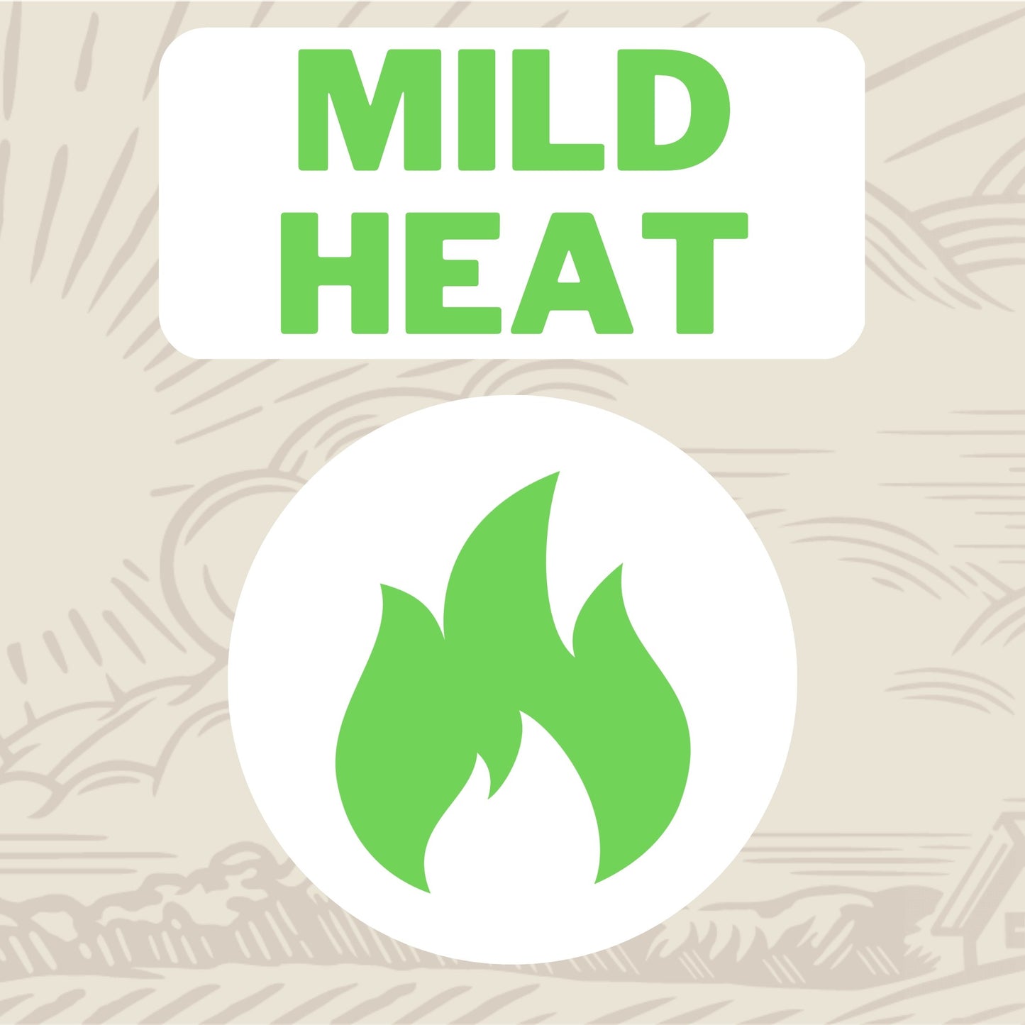 Heat Level: Very Mild