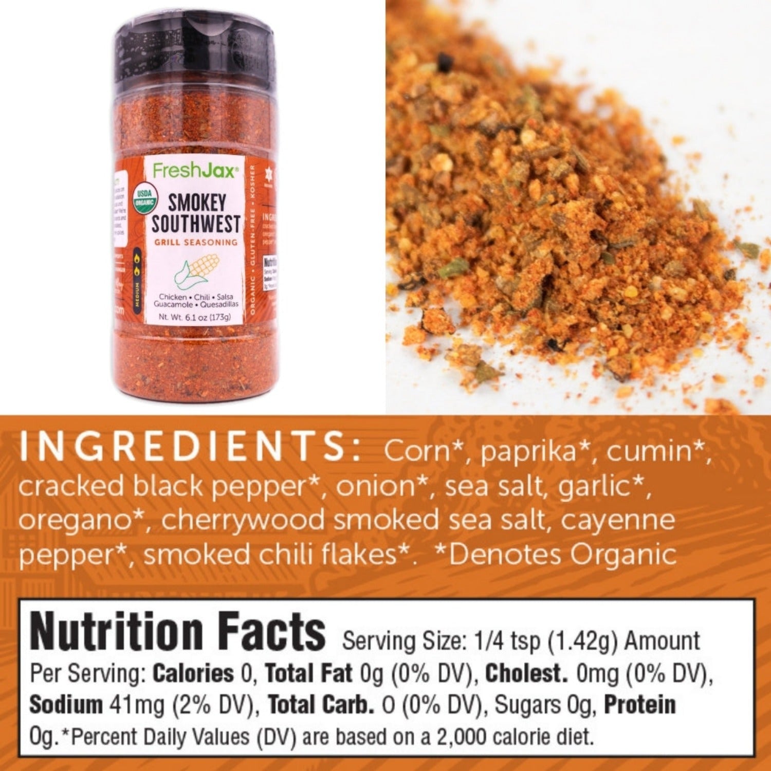 FreshJax Organic Spices Smokey Southwest Grill Seasoning Ingredients and Nutritional Information 